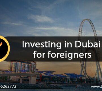 Investing in Dubai for foreigners